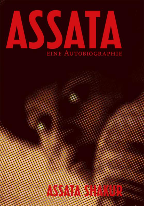 Assata - Eine Autobiographie von Assata Shakur