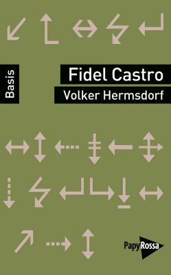 Fidel Castro Buch - Autor: Volker Hermsdorf