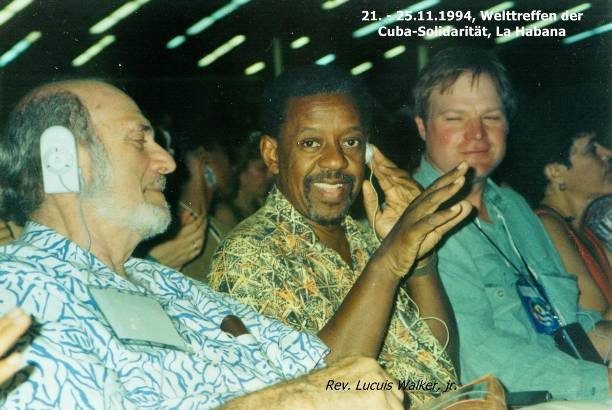 Lucius Walker, Welttreffen der Cubasolidarität 1994, Havanna