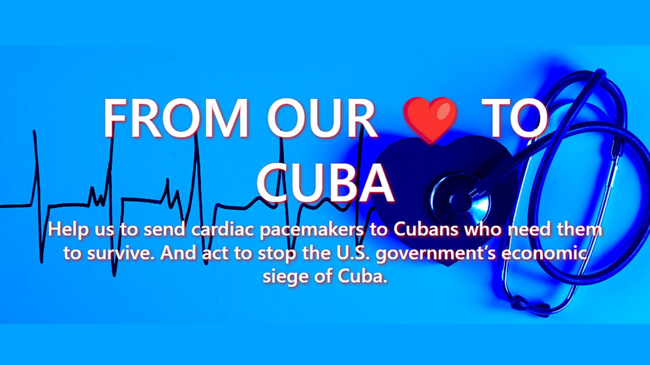 Pacemakers for Cuba