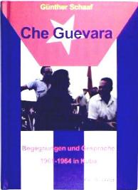 Che Guevara - Begegnungen und Gespräche 1961-1964 in Kuba