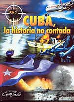 Cuba, la historia no contada
