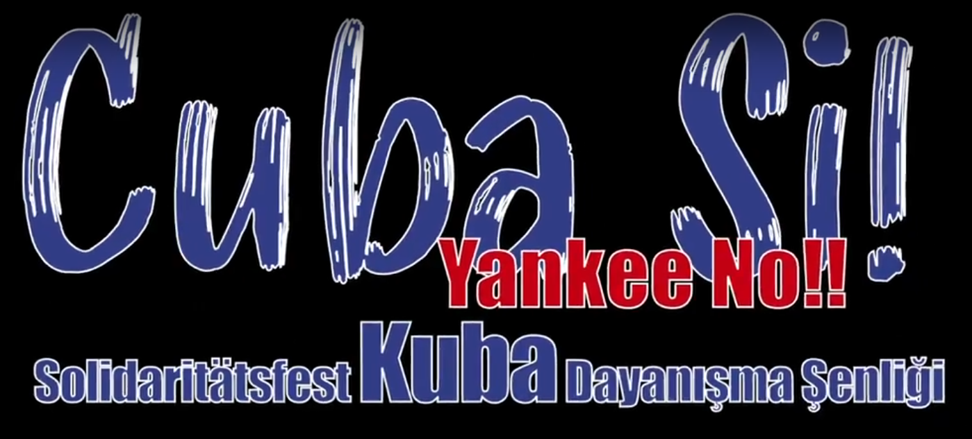 Solidaritätsfest Kuba Dayanisma Senligi